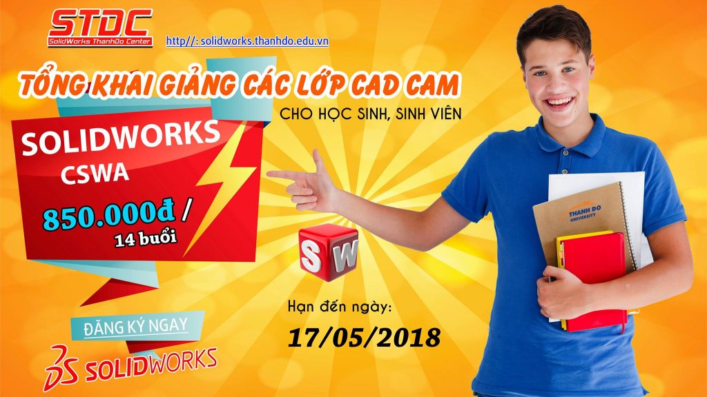 Tổng khai giảng các lớp Solidworks CSWA T5/2018